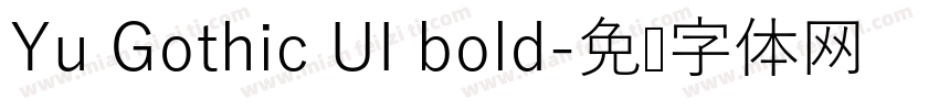 Yu Gothic UI bold字体转换